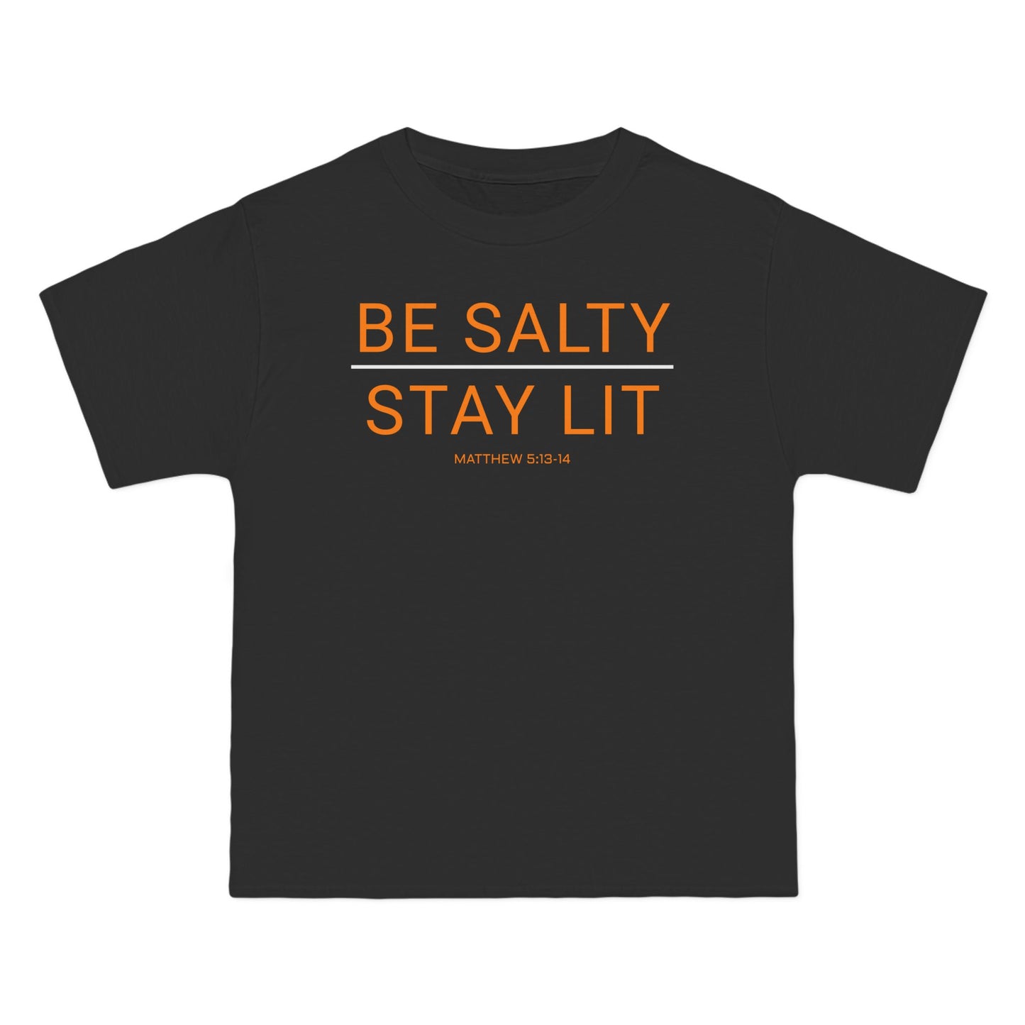 Be Salty Stay Lit T-Shirt