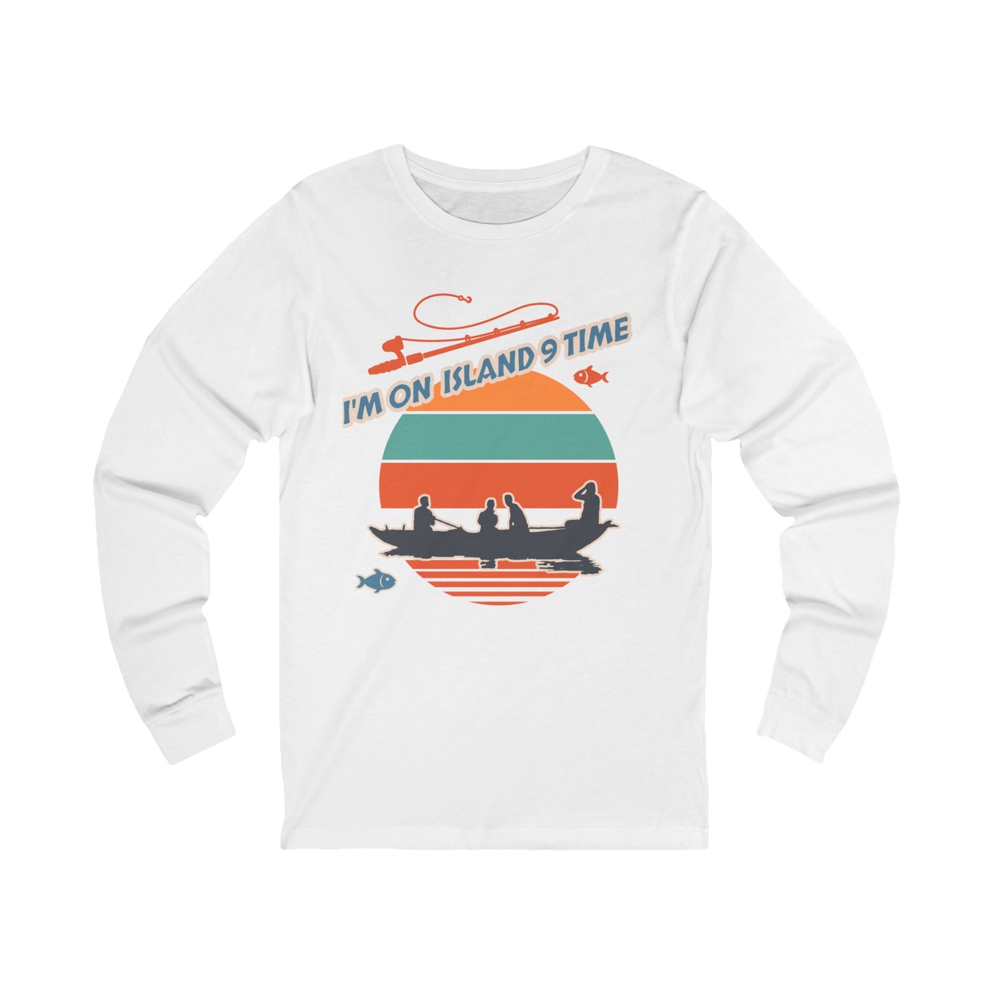 Personalized Adult Unisex Long Sleeve Shirt- I'm On Island 9 Time