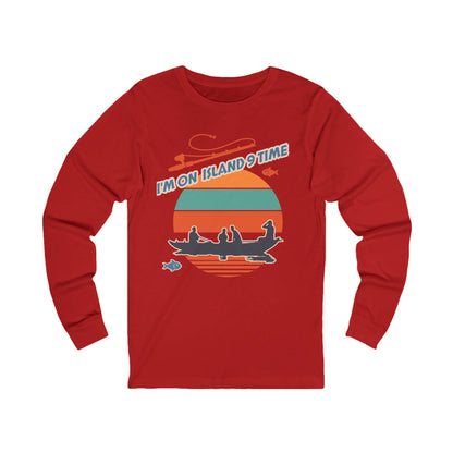 Personalized Adult Unisex Long Sleeve Shirt- I'm On Island 9 Time