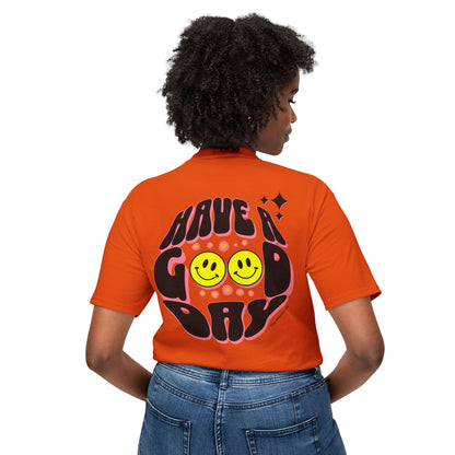 Have a Good Day T-shirt
