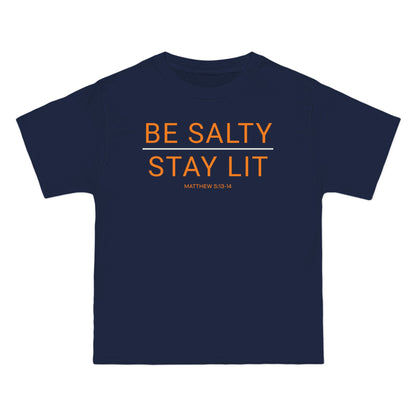 Be Salty Stay Lit T-Shirt