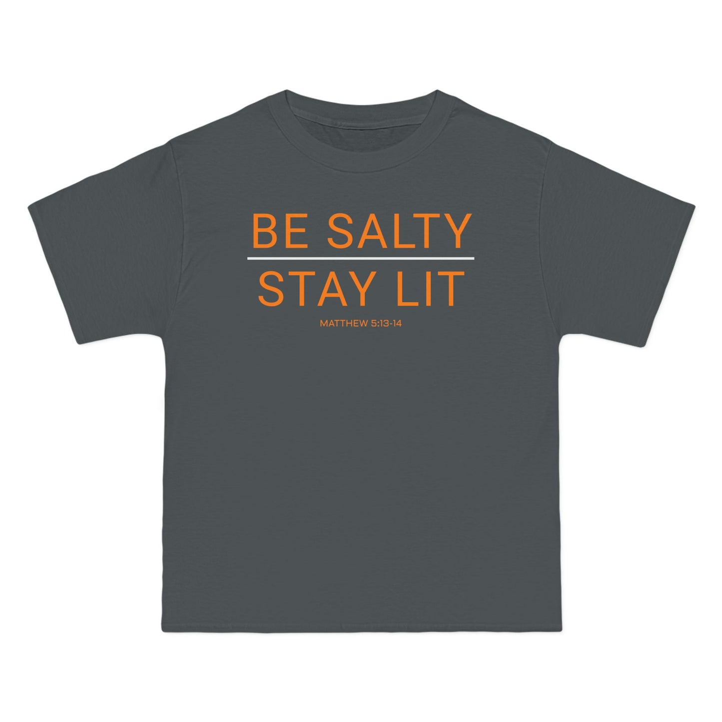 Be Salty Stay Lit T-Shirt