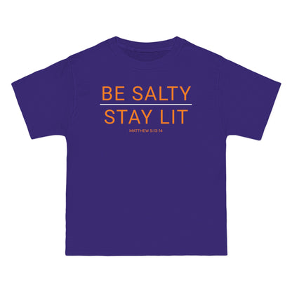 Be Salty Stay Lit T-Shirt